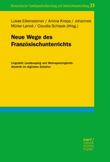 Neue Wege des Franz&ouml;sischunterrichts - 
