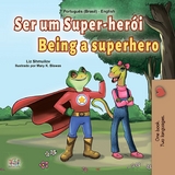Ser um Super-her&oacute;i Being a Superhero -  Liz Shmuilov