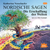 Nordische Sagen. Die Erschaffung der Welten - Katharina Neuschaefer