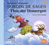 Nordische Sagen. Thor, der Donnergott - Katharina Neuschaefer