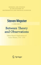 Between Theory and Observations -  Steven Wepster