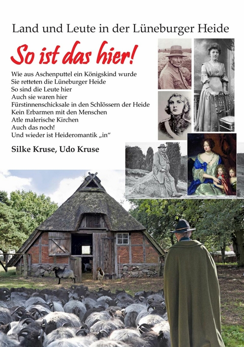 Land und Leute in der L&uuml;neburger Heide -  Udo Kruse,  Silke Kruse