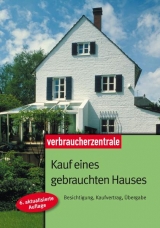 Kauf eines gebrauchten Hauses - G&uuml;nther Weizenh&ouml;fer, Peter Burk
