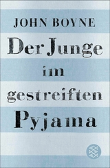 Der Junge im gestreiften Pyjama - John Boyne