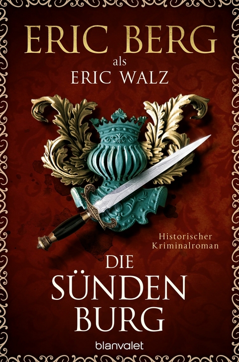 Die S&uuml;ndenburg - Eric Berg, Eric Walz