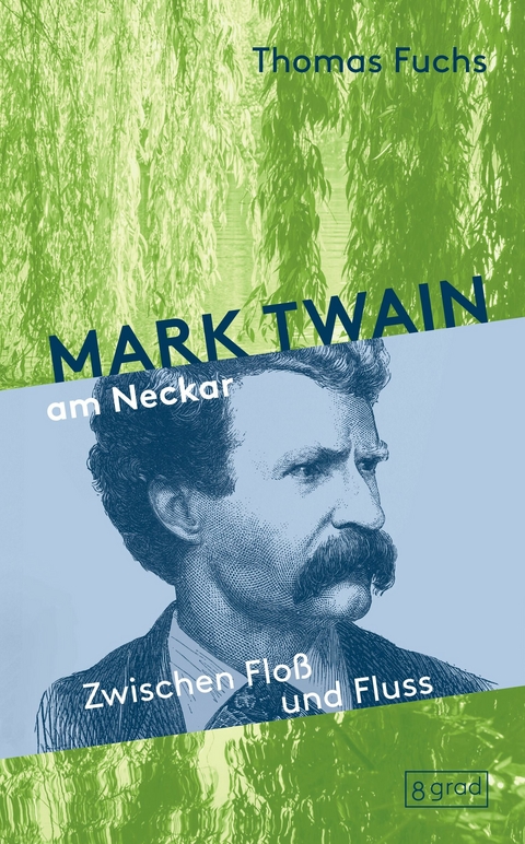 Mark Twain am Neckar - Thomas Fuchs