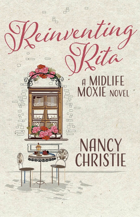 Reinventing Rita -  Nancy Christie