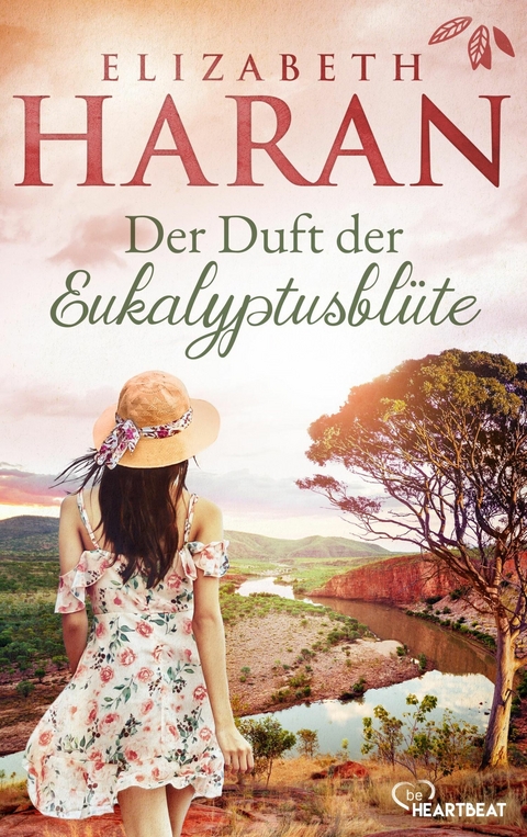 Der Duft der Eukalyptusbl&uuml;te - Elizabeth Haran