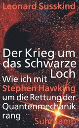 Der Krieg um das Schwarze Loch - Leonard Susskind