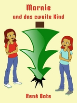 Marnie und das zweite Kind - Ren&eacute; Bote