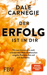 Der Erfolg ist in dir -  Dale Carnegie