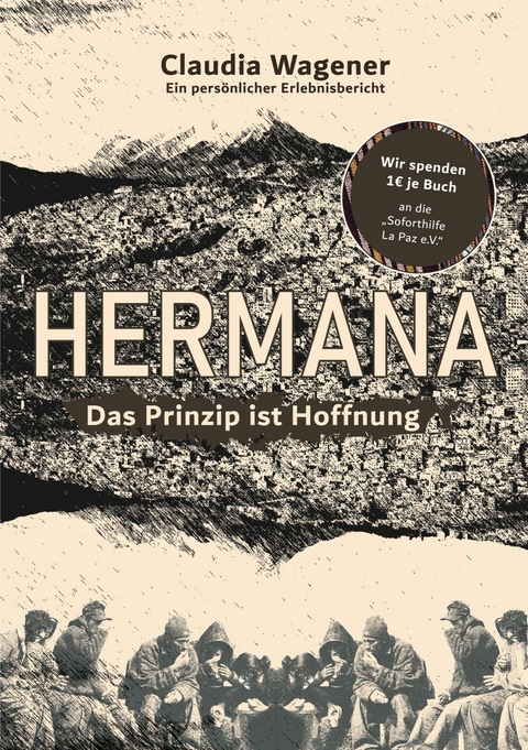 Das Prinzip ist Hoffnung -  Claudia Wagener