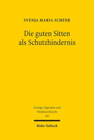 Die guten Sitten als Schutzhindernis
