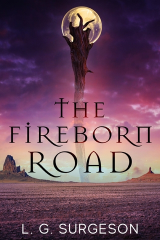 The Fireborn Road