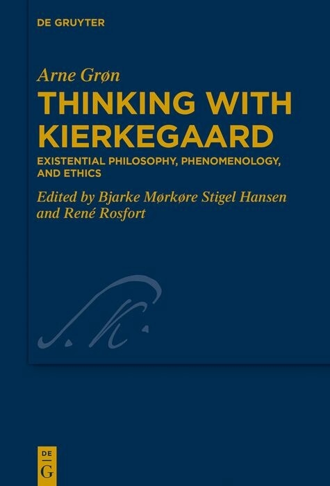 Thinking with Kierkegaard - Arne Gr&oslash;n