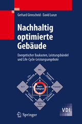 Nachhaltig optimierte Geb&auml;ude - Gerhard Girmscheid, David Lunze