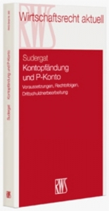 Kontopf&auml;ndung und P-Konto - Lutz G. Sudergat