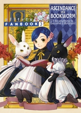 Ascendance of a Bookworm: Fanbook 3 -  Miya Kazuki