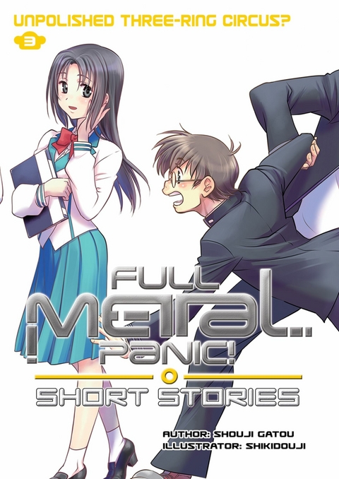 Full Metal Panic! Short Stories Volume 3 -  Shouji Gatou