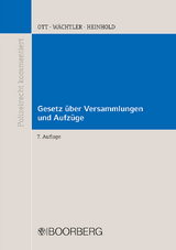 Gesetz &uuml;ber Versammlungen und Aufz&uuml;ge (Versammlungsgesetz) - Sieghart Ott, Hartmut W&auml;chtler, Hubert Heinhold