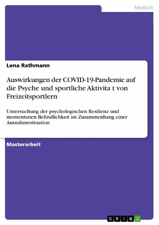 Auswirkungen der COVID-19-Pandemie auf die Psyche und sportliche Aktivität von Freizeitsportlern