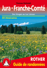 Jura - Franche-Comt&eacute; (Franz&ouml;sischer Jura - franz&ouml;sische Ausgabe) - 