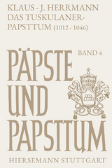 Das Tuskulanerpapsttum (1012&ndash;1046) - Klaus J Herrmann