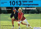 1013 Spiel- und &Uuml;bungsformen f&uuml;r Senioren - Sabine Roth, Isabella Schneider-Eberz