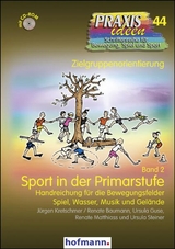Sport in der Primarstufe - Band 2 - J&uuml;rgen Kretschmer, Renate Baumann, Ursula Guse, Renate Matthiass, Ursula Steiner