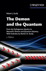 The Demon and the Quantum - Robert J. Scully, Marlan O. Scully