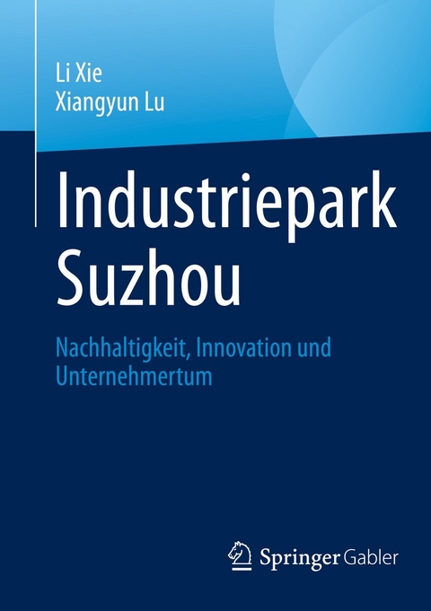 Industriepark Suzhou - Li Xie, Xiangyun Lu