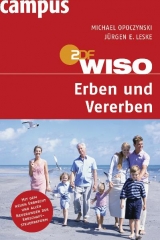 WISO: Erben und Vererben - Michael Opoczynski, J&uuml;rgen E. Leske