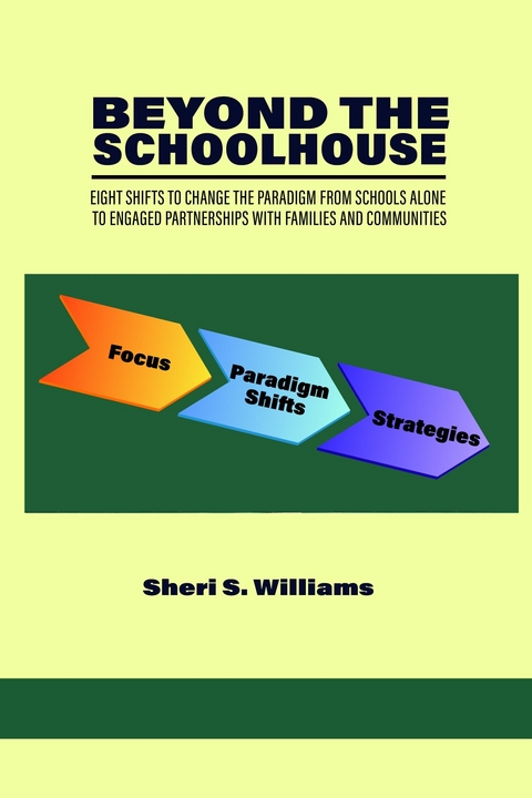 Beyond the Schoolhouse -  Sheri S Williams