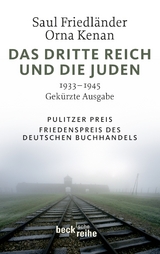 Beck'sche Reihe / Das Dritte Reich und die Juden - Saul Friedl&auml;nder, Orna Kenan