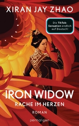 Iron Widow - Rache im Herzen - Xiran Jay Zhao