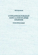 L'Offrante de Porcelet dans la Coroplathie Geleenne - Michel Sguaitamatti