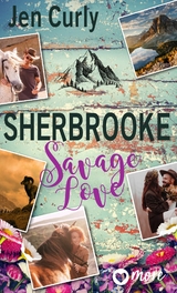 Sherbrooke - Savage Love - Jen Curly