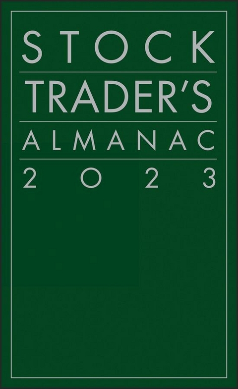 Stock Trader's Almanac 2023 - Jeffrey A. Hirsch