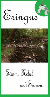 Eringus  - Sturm, Nebel und Sirenen -  Rainer Seuring