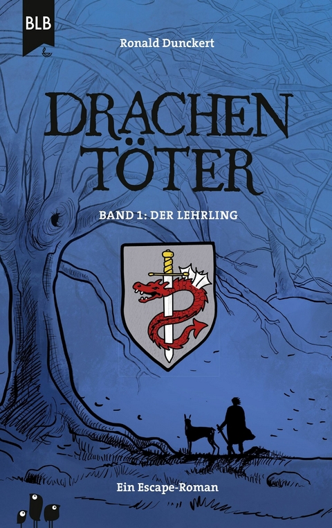 Drachent&ouml;ter - Der Lehrling - Ronald Dunckert
