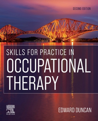 Skills for Practice in Occupational Therapy E-Book
