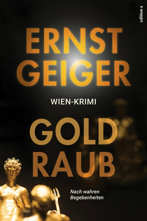 Goldraub -  Ernst Geiger