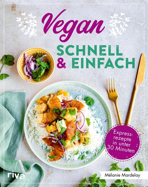 Vegan - schnell & einfach -  Mélanie Mardelay