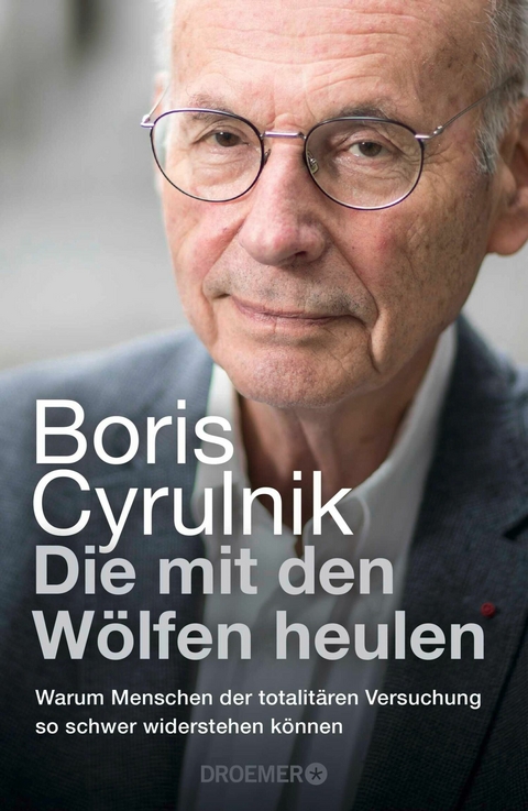 Die mit den W&ouml;lfen heulen - Boris Cyrulnik