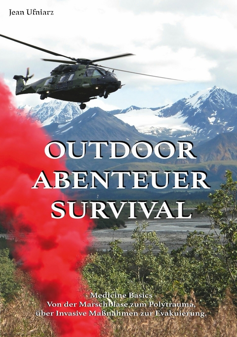 Outdoor Abenteuer Survival -  Jean Ufniarz
