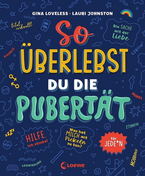 So &uuml;berlebst du die Pubert&auml;t - Gina Loveless