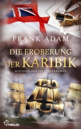 Die Eroberung der Karibik - Frank Adam