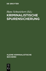 Kriminalistische Spurensicherung - 