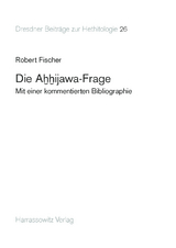Die Ahhijawa-Frage - Robert Fischer