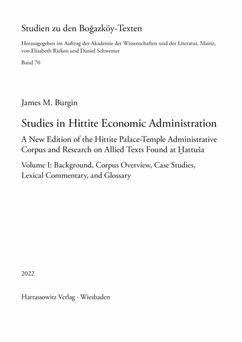 Studies in Hittite Economic Administration -  James M. Burgin